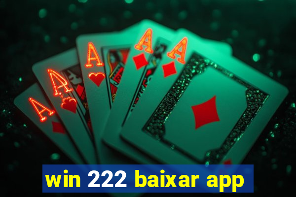 win 222 baixar app